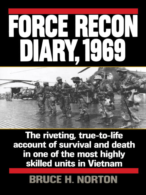 Title details for Force Recon Diary, 1969 by Major Bruce H. Norton - Available